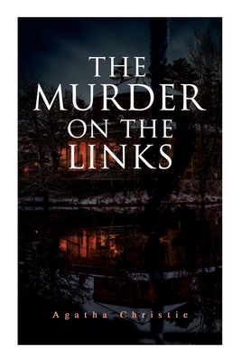 Imagen del vendedor de The Murder on the Links: Detective Mystery Classic (Paperback or Softback) a la venta por BargainBookStores