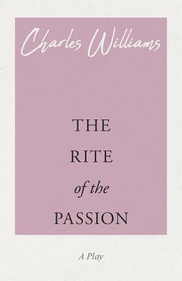 Seller image for The Rite of the Passion (Paperback or Softback) for sale by BargainBookStores