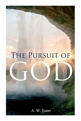 Image du vendeur pour The Pursuit of God (Paperback or Softback) mis en vente par BargainBookStores