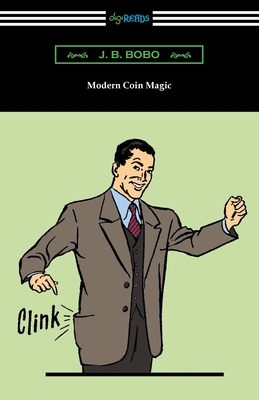 Imagen del vendedor de Modern Coin Magic (Paperback or Softback) a la venta por BargainBookStores