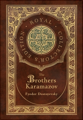 Seller image for The Brothers Karamazov (Royal Collector's Edition) (Case Laminate Hardcover with Jacket) (Hardback or Cased Book) for sale by BargainBookStores