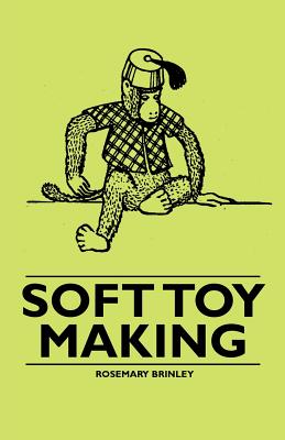Bild des Verkufers fr Soft Toy Making (Paperback or Softback) zum Verkauf von BargainBookStores