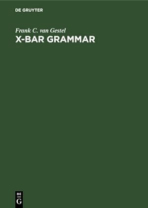 Imagen del vendedor de X-bar grammar : Attribution and predication in Dutch a la venta por AHA-BUCH GmbH