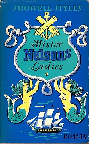 Bild des Verkufers fr Mister Nelsons Ladies - Roman; Aus dem Englischen von Dr. Richard Mummendey zum Verkauf von Walter Gottfried