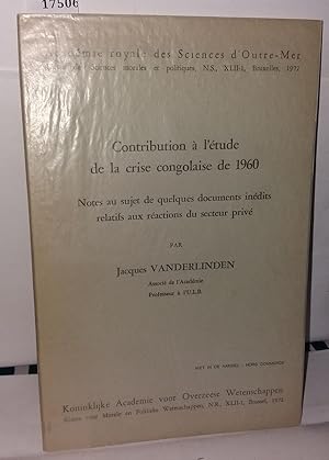 Image du vendeur pour Contribution  l'tude de la crise congolaise de 1960 mis en vente par Librairie Albert-Etienne