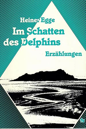 Bild des Verkufers fr Im Schatten des Delphins - Erzhlungen ; Fcher Edition - Band 9 - Originalausgabe zum Verkauf von Walter Gottfried