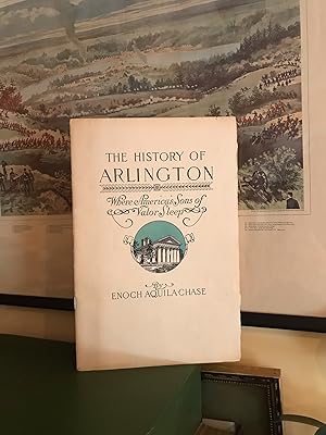 Seller image for The History of Arlington, Where American's sons of Valor Sleep for sale by GoldBookShelf