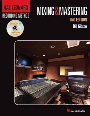 Bild des Verkufers fr Hal Leonard Recording Method Book 6: Mixing & Mastering zum Verkauf von moluna