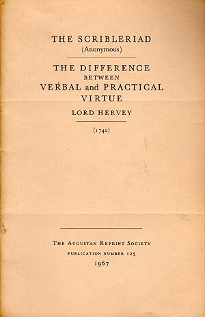 Seller image for The Scribbleriad (Anonymous) and The Difference Between Verbal and Practical Virtue (1742) (Augustan Reprint Society Publication Number 125) for sale by Dorley House Books, Inc.