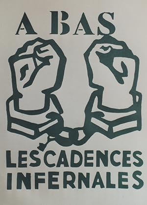 "A BAS LES CADENCES INFERNALES / MAI 68" / Affichette entoilée / Reproduction limitée Edition TCH...