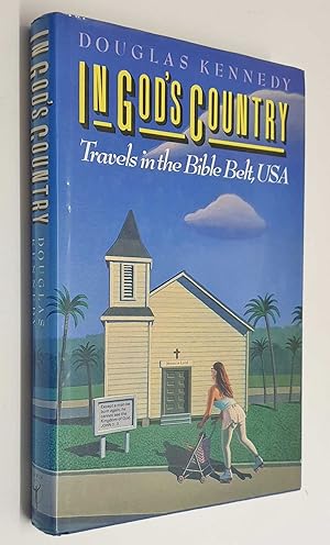 Seller image for In God's Country: Travels in the Bible Belt, USA (Misprint) for sale by Maynard & Bradley