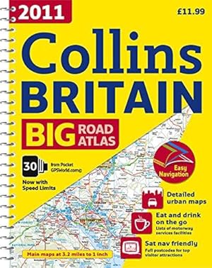 Seller image for 2011 Collins Big Road Atlas Britain (Collins Britain Big Road Atlas (Spiral)) for sale by WeBuyBooks