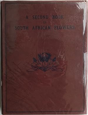 A Second Book of South African Flowers