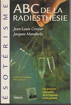 Image du vendeur pour ABC de la radiesthsie mis en vente par Librairie l'Aspidistra