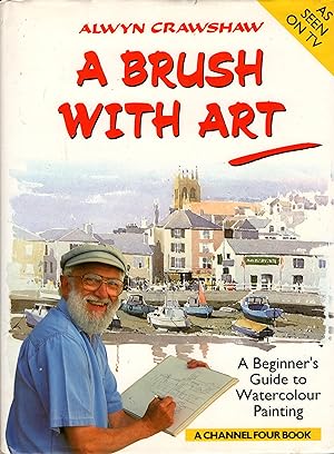 A BRUSH WITH ART: A beginner's guide to watercolour painting