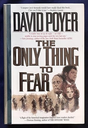 Seller image for THE ONLY THING TO FEAR; David Poyer for sale by Borg Antiquarian