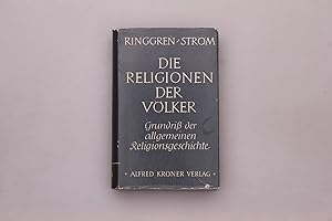 Seller image for DIE RELIGIONEN DER VLKER. Grundriss der allgemeinen Religionsgeschichte for sale by INFINIBU KG