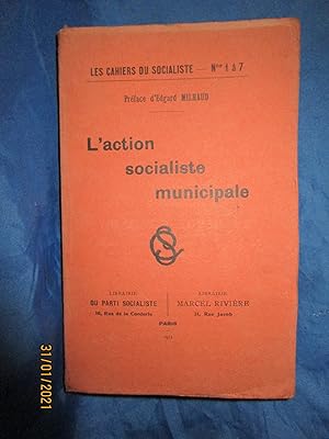 Imagen del vendedor de LES CAHIERS DU SOCIALISTE - SRIE MUNICIPALE - NUMROS 1 / 2 / 3 / 4 / 5 / 6 / 7 - 1908  1911 a la venta por LA FRANCE GALANTE