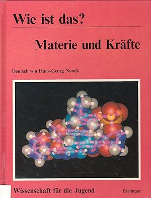 Bild des Verkufers fr Was ist das? Materie und Krfte zum Verkauf von Versandantiquariat Karin Dykes