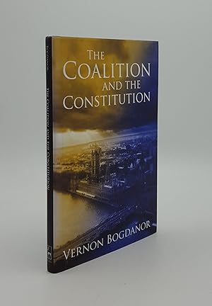 Bild des Verkufers fr THE COALITION AND THE CONSTITUTION zum Verkauf von Rothwell & Dunworth (ABA, ILAB)