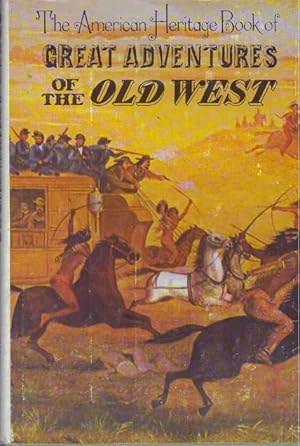 Seller image for GREAT ADVENTURES OF THE OLD WEST for sale by High-Lonesome Books
