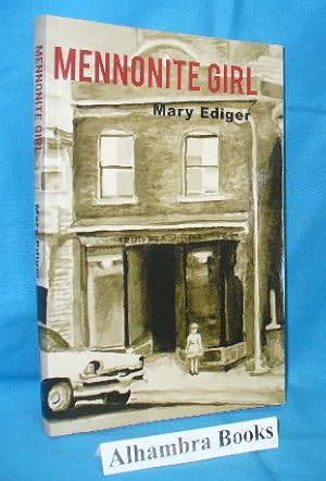 Seller image for Mennonite Girl for sale by Alhambra Books