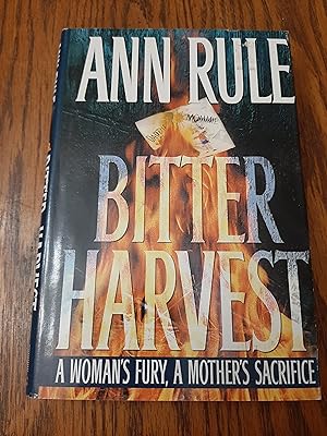 Bild des Verkufers fr Bitter Harvest: A Woman's Fury, a Mother's Sacrifice zum Verkauf von Whitehorse Books