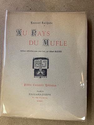 Au pays du Mufle. Edition définitive avec onze bois, par Albert Gleizes