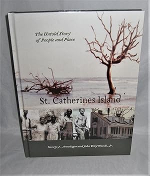 St. Catherines Island The Untold Story of People and Place