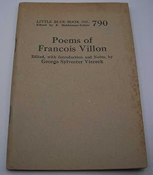 Imagen del vendedor de Poems of Francois Villon (Little Blue Book No. 790) a la venta por Easy Chair Books