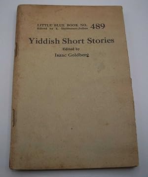 Image du vendeur pour Yiddish Short Stories (Little Blue Book No. 489) mis en vente par Easy Chair Books