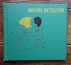 Seller image for Nature Detective for sale by Grandma Betty's Books