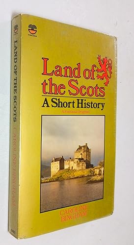 Seller image for Land of the Scots: A Short History for sale by Hadwebutknown
