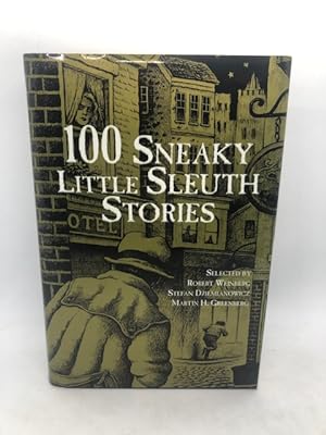 Seller image for 100 Sneaky Little Sleuth Stories for sale by For the Love of Used Books