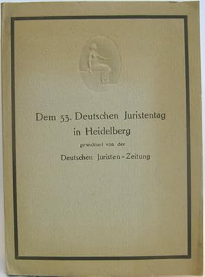 Dem 33. Deutschen Juristentag in Heidelberg. Gewidmet von der Deutschen Juristen- Zeitung. Mappe ...