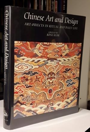 Bild des Verkufers fr Chinese Art and Design: Art Objects in Ritual and Daily Life zum Verkauf von Nessa Books