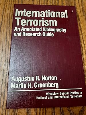 Seller image for International Terrorism: An Annotated Bibliography and Research Guide for sale by Whitehorse Books