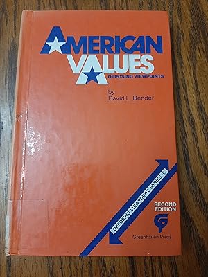 Seller image for AMerican Values: Opposing Viewpoints for sale by Whitehorse Books