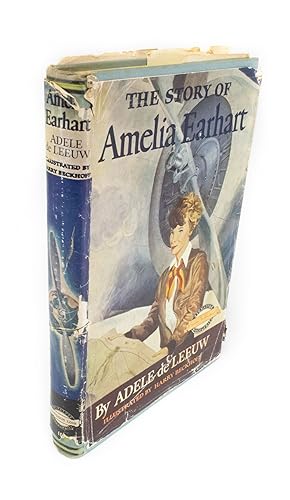 The Story of Amelia Earhart Illustrated by Harry Beckhoff