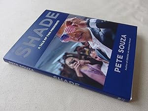 Seller image for Shade: A Tale of Two Presidents (signed first edition) for sale by Nightshade Booksellers, IOBA member