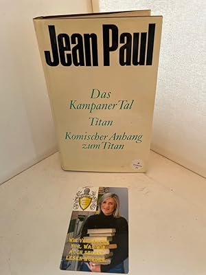 Bild des Verkufers fr Das Kampaner Tal. Titan. Komischer Anhang zu Titan. zum Verkauf von Antiquariat Jochen Mohr -Books and Mohr-