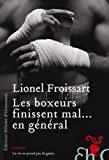 Seller image for Les Boxeurs Finissent Mal. En Gnral for sale by RECYCLIVRE