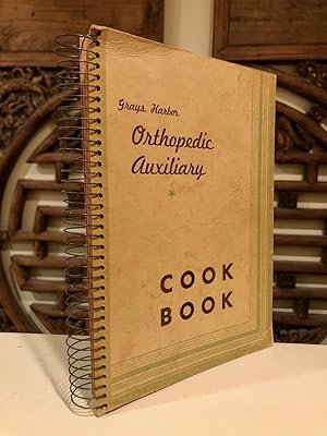 Grays Harbor Orthopedic Auxiliary Cook Book