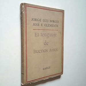 Seller image for El lenguaje de Buenos Aires (Primera edicin) for sale by MAUTALOS LIBRERA