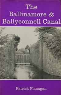 THE BALLINAMORE & BALLYCONNELL CANAL