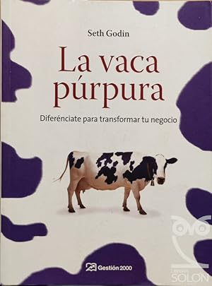 Imagen del vendedor de La vaca prpura. Difernciate para transformar tu negocio a la venta por LIBRERA SOLN