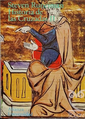 Seller image for Historia de las Cruzadas - Tomo II. El Reino de Jerusaln y El Oriente franco for sale by LIBRERA SOLN