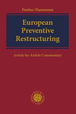 Bild des Verkufers fr European Preventive Restructuring : Directive (EU) 2019/1023 zum Verkauf von AHA-BUCH GmbH