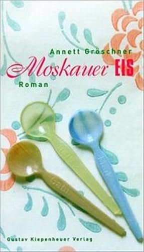 Moskauer Eis : Roman.