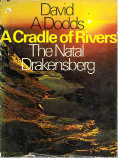 A Cradle of Rivers: The Natal Drakensberg
